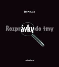 Rozprávky do tmy - Pochanič Ján 1