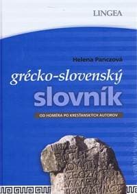 LINGEA-Grécko-slovenský slovník-Od Homéra po kresťanských autorov - Panczová Helena 1