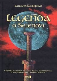 Legenda o Selenovi - Kuglerová Zuzana 1