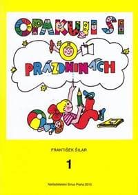 Opakuji si o prázdninách 1 - Šilar František