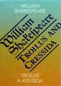 Troilus a Kressida / Toilus and Cressida - Shakespeare William 1