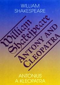 Antonius a Kleopatra/Antony and Cleopatra - Shakespeare William 1