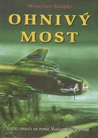 Ohnivý most - Šnajdr Miroslav 1