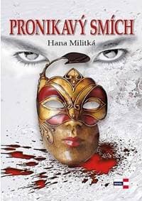 Pronikavý smích - Militká Hana