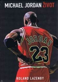 Michael Jordan: Život - Lazenby Roland