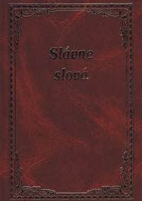 Slávne slová - Kolektív
