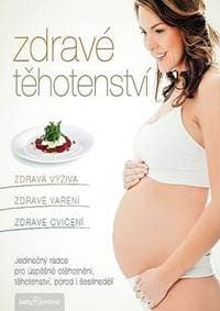 Zdravé těhotenství - Vorlová,Eliášová Jana Kamila