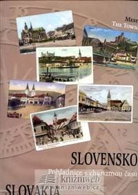 Slovensko - Pohladnice s charizmou času (slovensky/anglicky) - Potočná Eva