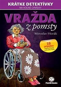 Vražda z pomsty - Horák Miroslav 1