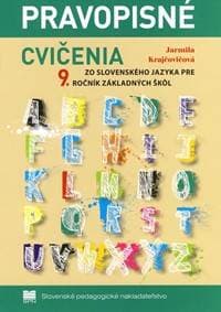 Pravopisné cvičenia k učebnici slovenského jazyka pre 9. ročník ZŠ - Krajčovičová Jarmila