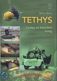 Tethys - Cesty za kouzlem vody - Brát Mirek 1
