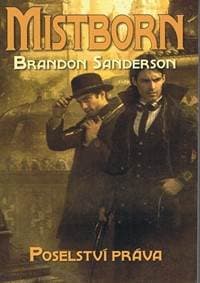 Mistborn -  Poselství práva - Sanderson Brandon 1