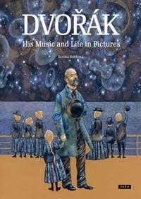 Dvořák - His Music and Life in Pictures - Fučíková Renáta