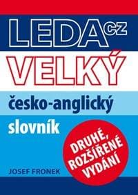 Velký česko-anglický slovník - 2. vydání - Fronek Josef