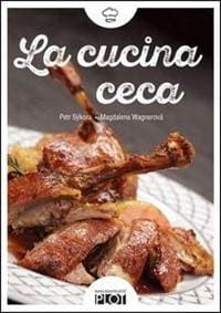 La cucina ceca (taliansky) - Wagnerová, Petr Sýkora Magdalena 1