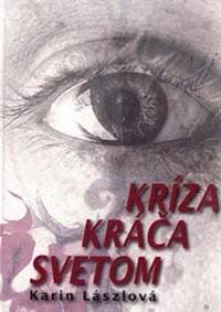 Kríza kráča svetom - Lászlová Karin 1