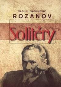 Solitéry - Rozanov Vasilij Vasilievič 1