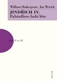 Jindřich IV. - Falstaffovo babí léto - William Shakespeare, Jan Werich