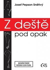 Z deště pod opak - Snětivý "Pepson" Josef 1