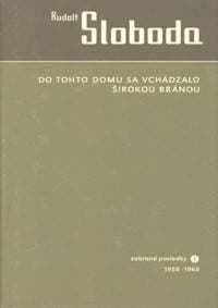 Do tohto domu sa vchádzalo širokou bránou - autor neuvedený 1