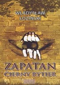 Kráľ zámku, Zapatan - Goszczynski Seweryn, Wladyslaw Lozinski
