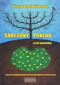 Šabesový poklad a iné poviedky - Perec Jicchok Lejbuš 1