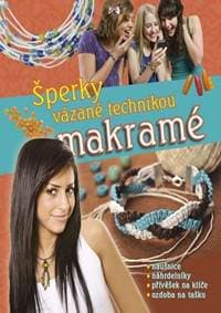Šperky vázané technikou makramé - náušnice * náhrdelníky * přívěšek na klíče * ozdoba na tašku - autor neuvedený