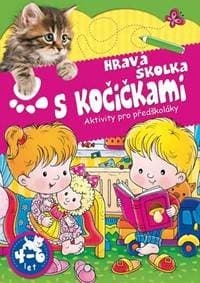 Hravá školka s kočičkami - Aktivity pro předškoláky - autor neuvedený 1