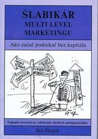 Šlabikár - Multi level marketingu - Zbojek Ján 1