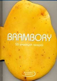 Brambory - 50 snadných receptů - Barilla Academia 1