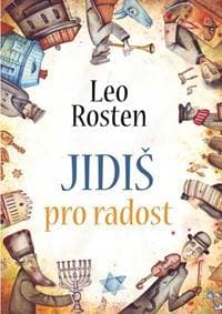 Jidiš pro radost - Rosten Leo 1