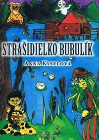 Strašidielko bubulík - Kyselová Anna 1