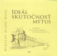 Ideál, skutočnosť, mýtus - Maňo Huba Mikuláš 1