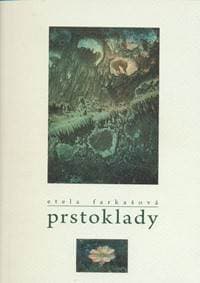 Prstoklady - Farkašová Etela 1