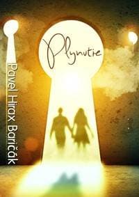 Plynutie - Baričák Pavel Hirax