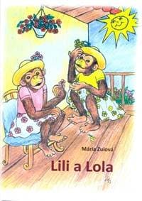 Lili a Lola - Zulová Mária 1