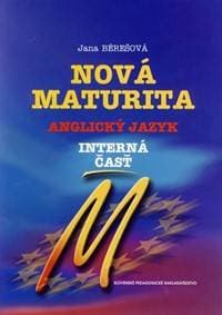 Nová maturita - Anglický jazyk - interná časť - Bérešová Jana 1