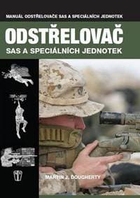 Odstřelovač - Vojenská příručka SAS a speciálních jednotek - Dougherty Martin J.