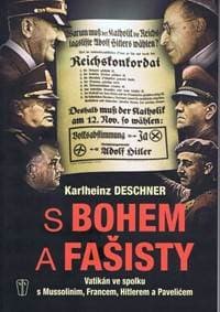 S Bohem a fašisty - Deschner Karlheinz 1