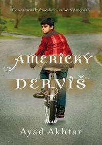 Americký derviš - Akhtar Ayad