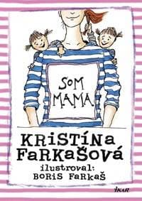 Som mama - Tormová Kristína 1