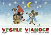 Veselé Vianoce - Nataša Ďurinová / Zdeněk Miler 1