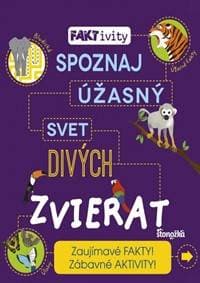 Spoznaj úžasný svet divých zvierat (FAKTivity) - Kolektív 1