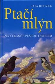 Ptačí mlýn - Ota Bouzek 1
