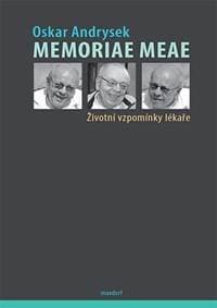 Memoriae Meae - Životní vzpomínky lékaře - Andrysek Oskar 1