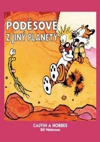 Calvin a Hobbes 4 - Poděsové z jiný planety - Watterson Bill