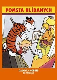 Calvin a Hobbes 5 - Pomsta hlídaných - Watterson Bill 1