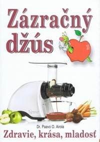 Zázračný džús - Paavo O.Airola