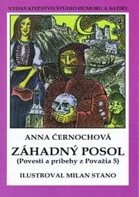 Záhadný posol - Povesti a príbehy z Považia 5 (mäkká v.) - Černochová Anna