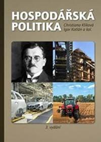 Hospodářská politika - Kliková ,  Igor Kotlán Christiania 1